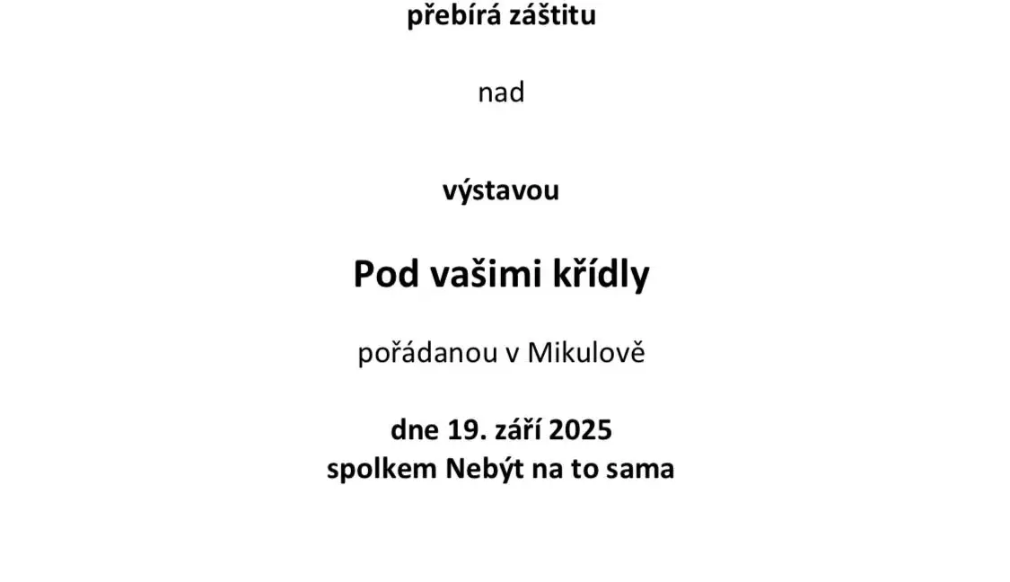 Vernisáž Pod vašimi křídly v Mikulově - obrázek 1